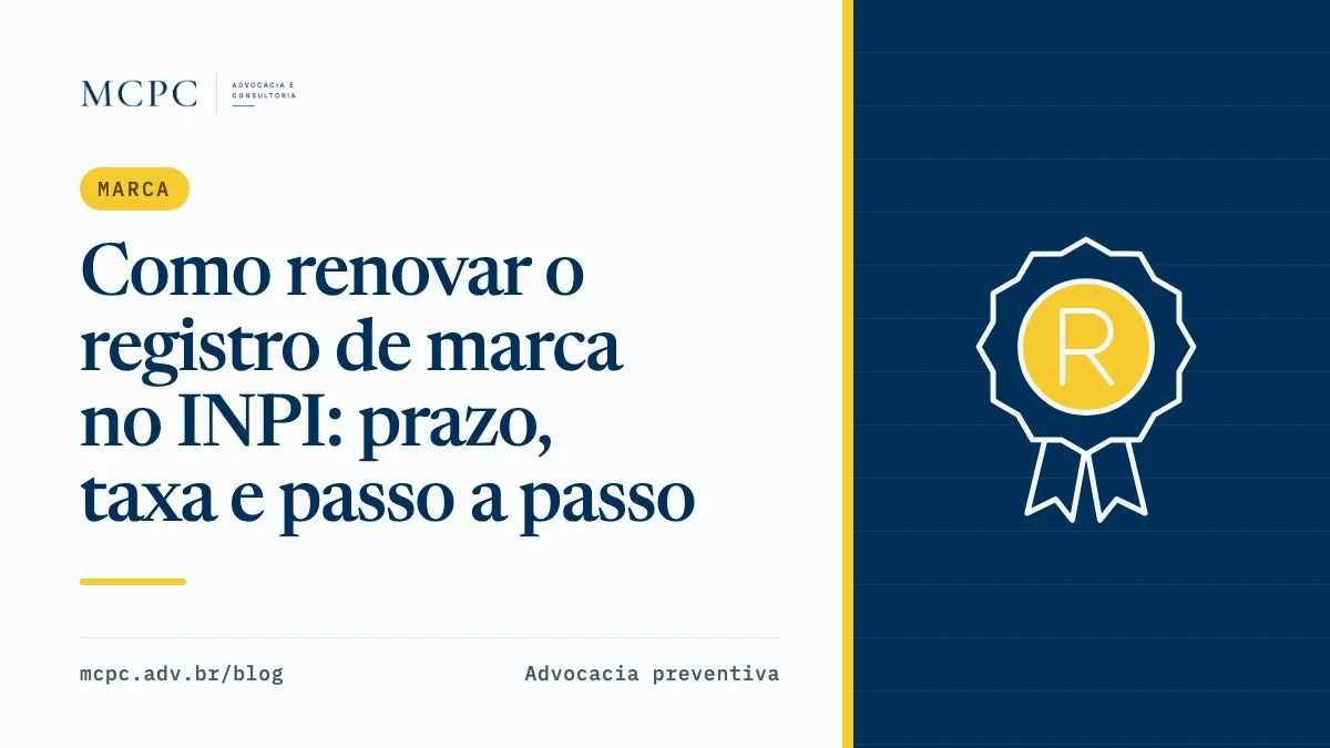 Capa do artigo com o título "Como renovar o registro de marca no INPI: prazo, taxa e passo a passo" e o logo da MCPC Advocacia